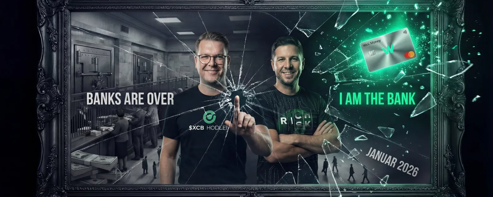 Two founders pose in front of a cracked frame splitting old bank vaults from a glowing Wall Money Mastercard, with the slogans "Banks Are Over" and "I Am the Bank"